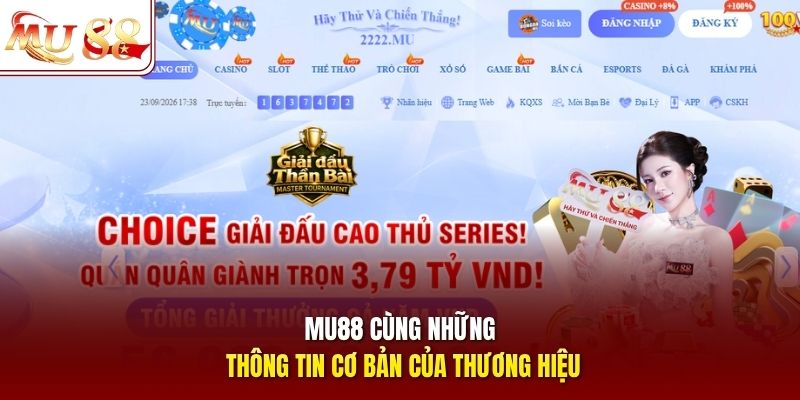 Mu88 cùng những thông tin cơ bản của thương hiệu Mu88 cùng những thông tin cơ bản của thương hiệu